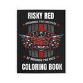 Risky Red Coloring Book — Adapted from the story Callsign: Risky Red for Adults & Teens